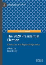 Palgrave Studies in US Elections - The 2020 Presidential Election