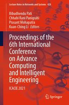 Lecture Notes in Networks and Systems 428 - Proceedings of the 6th International Conference on Advance Computing and Intelligent Engineering