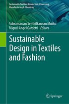 Sustainable Textiles: Production, Processing, Manufacturing & Chemistry - Sustainable Design in Textiles and Fashion