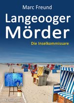 Die Inselkommissare 4 - Langeooger Mörder. Ostfrieslandkrimi