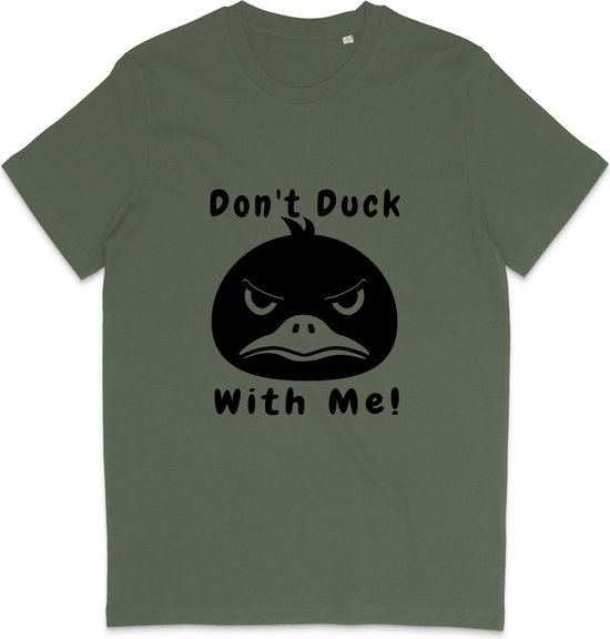 T Shirt Heren Dames - Grappige Eend - Quote: Don't Duck With Me - Khaki Groen - S