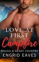 Rough & Ready Country 2 - Love at First Campfire