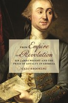 Early American Places Series- From Empire to Revolution