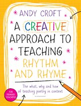 Creative Approach Teaching Rhythm & Rhym