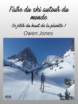 Faire Du Ski Autour Du Monde