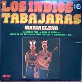 LOS INDIOS TABAJARAS - Maria Elena LP