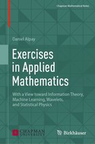 Chapman Mathematical Notes - Exercises in Applied Mathematics