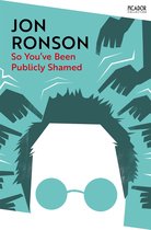 Picador Collection- So You've Been Publicly Shamed