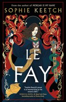 The Morgan le Fay series- Le Fay