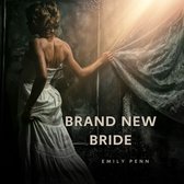 Brand New Bride