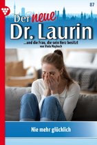Der neue Dr. Laurin 87 - Nie mehr glücklich?