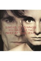 Sinead O'connor - You Made Me The Thief Of Your Heart
