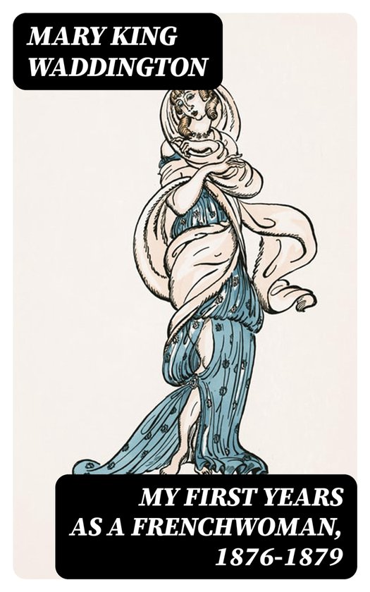 My First Years as a Frenchwoman, 1876-1879 - cover