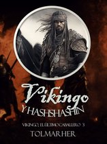 3 - Vikingo y Hashshashin