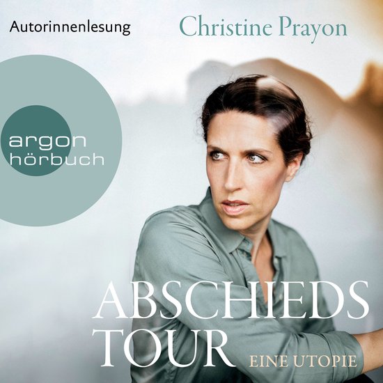 Abschiedstour - Eine Utopie (Ungekürzte Autorinnenlesung) - cover