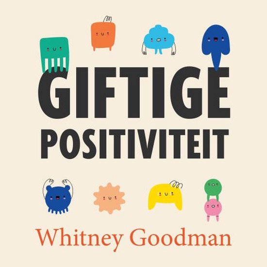 Giftige positiviteit - cover