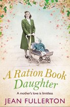 Ration Book series 5 - A Ration Book Daughter