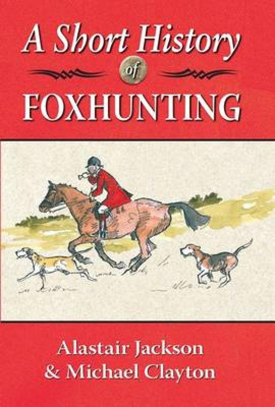 A Short History of Foxhunting - cover