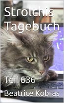 Strolchis Tagebuch 636 - Strolchis Tagebuch - Teil 636