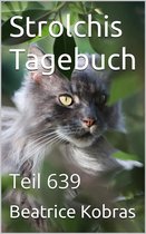 Strolchis Tagebuch 639 - Strolchis Tagebuch - Teil 639