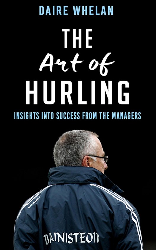 The Art of Hurling: - cover