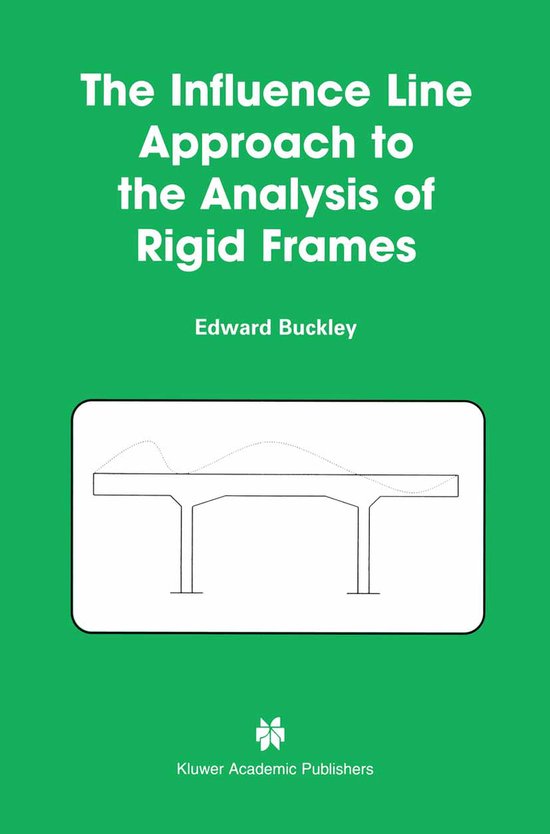 The Influence Line Approach to the Analysis of Rigid Frames - cover