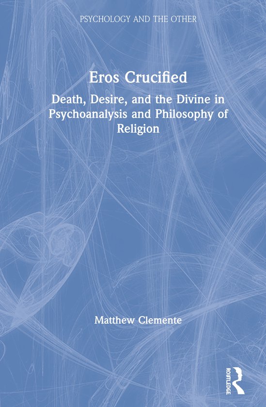 Psychology and the Other- Eros Crucified - cover