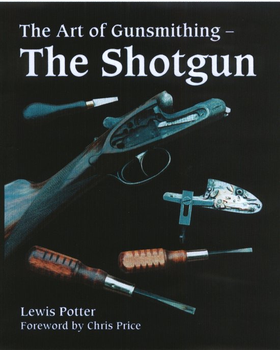Art Of The Gunsmith The Shotgun - cover