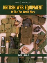 British Web Equipment of the First and Second World Wars