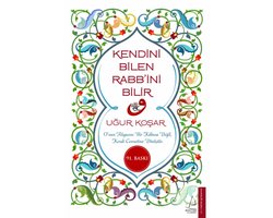 Kendini Bilen Rabbini Bilir