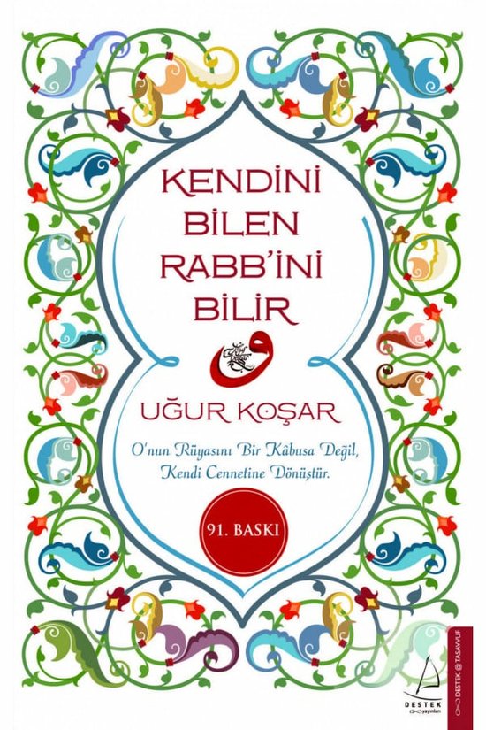 Kendini Bilen Rabbini Bilir