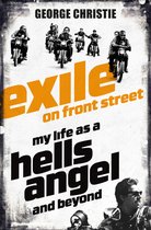Exile on Front Street My Life as a Hells Angel