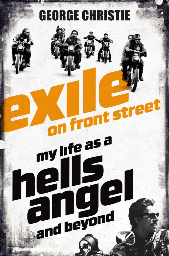 Exile on Front Street My Life as a Hells Angel - cover