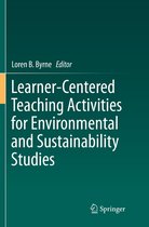 Learner-Centered Teaching Activities for Environmental and Sustainability Studies