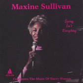 Maxine Sullivan - Spring Isn't Everything (CD)