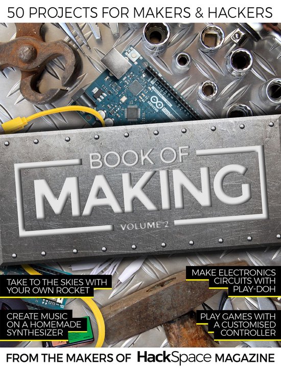 Book of Making Volume 2 (ebook), The Makers of HackSpace magazine ...