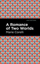 Mint Editions-A Romance of Two Worlds
