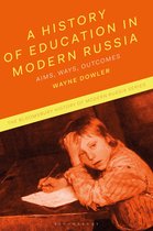 The Bloomsbury History of Modern Russia Series-A History of Education in Modern Russia
