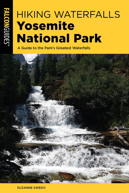 Hiking Waterfalls- Hiking Waterfalls Yosemite National Park - cover