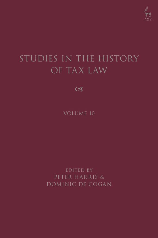 Studies in the History of Tax Law- Studies in the History of ... - cover