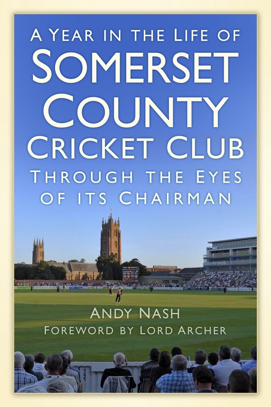 Year In The Life Of Somerset Ccc - cover