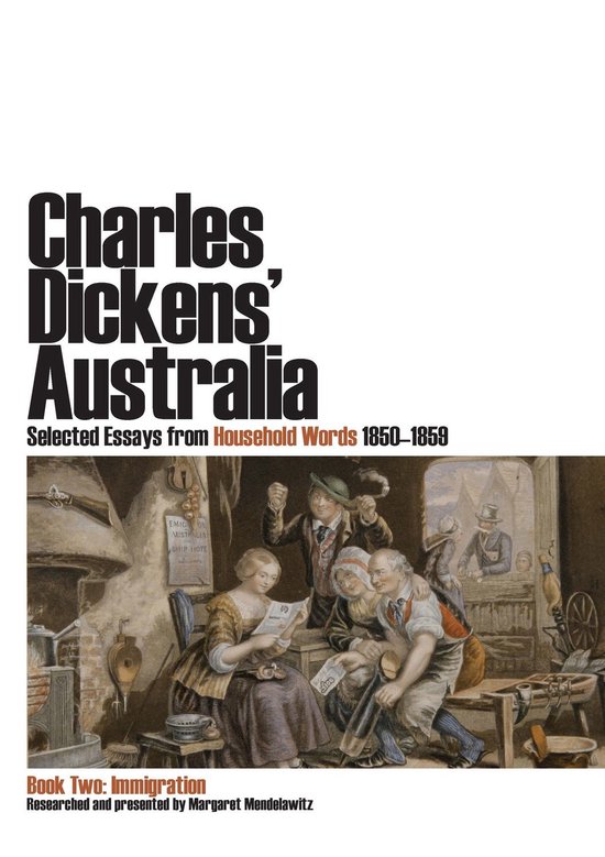 Charles Dickens' Australia: Selected Essays from Household W ... - cover
