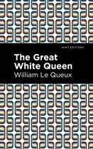 Mint Editions-The Great White Queen