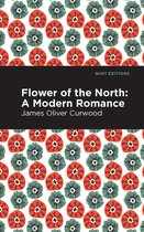Mint Editions- Flower of the North