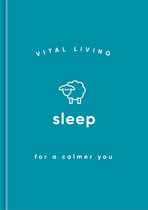 Vital Living Series- Sleep for a Calmer You