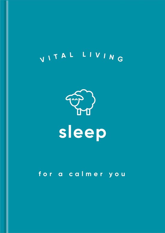Vital Living Series- Sleep for a Calmer You - cover