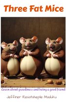 The Three Fat Mice