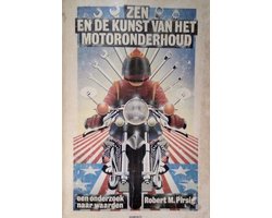 Zen en de kunst van het motoronderhoud