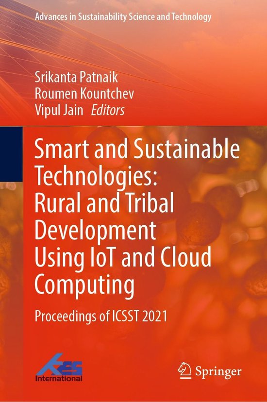 Springer Nature Proceedings excluding Computer Science - Smart and Sustainable Technologies: Rural and Tribal Development Using IoT and Cloud Computing