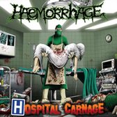 Haemorrhage - Hospital Carnage (LP)